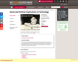 Social and Political Implications of Technology, Spring 2006
