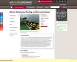 Marine Autonomy, Sensing and Communications, Spring 2012