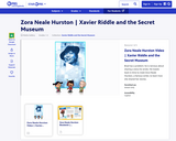 Xavier Riddle and the Secret Museum - Zora Neale Hurston