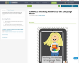 AR SPELL: Teaching Vocabulary and Language Skills