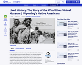 Lived History: The Story of the Wind River Virtual Museum