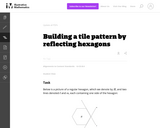 Building a Tile Pattern by Reflecting Hexagons