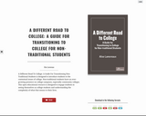 A Different Road To College: A Guide For Transitioning To College For Non-traditional Students