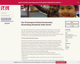 Our Presumpscot School Community: Illuminating Standards Video Series