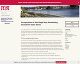 Perspectives of San Diego Bay: Illuminating Standards Video Series