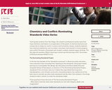 Chemistry and Conflict: Illuminating Standards Video Series