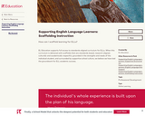 Supporting English Language Learners: Scaffolding Instruction