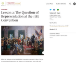 Lesson 2: The Question of Representation at the 1787 Convention