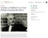 Lesson 3: Faulkner's As I Lay Dying: Crossing the River