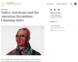 Native Americans and the American Revolution: Choosing Sides