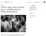 Twelve Angry Men: Trial by Jury as a Right and as a Political Institution