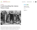Understanding the Salem Witch Trials