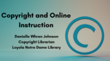 Copyright and Teaching Online