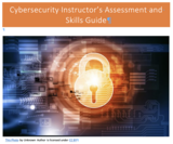 Cybersecurity Instructor’s Assessment and Skills Guide