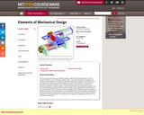 Elements of Mechanical Design, Spring 2009