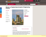 Masters of Engineering Concepts of Engineering Practice, Fall 2007