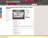 Special Graduate Topic in Political Science: Political Behavior, Fall 2005