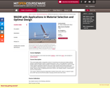 MADM with Applications in Material Selection and Optimal Design, January (IAP) 2007