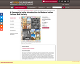 A Passage to India: Introduction to Modern Indian Culture and Society, Spring 2012