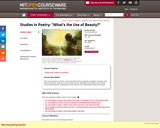 Studies in Poetry: What's the Use of Beauty?, Fall 2005