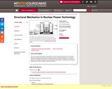 Structural Mechanics in Nuclear Power Technology, Fall 2006