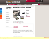Economic & Environmental Issues in Materials Selection, Fall 2005