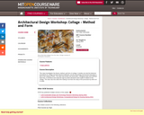 Architectural Design Workshop: Collage - Method and Form, Spring 2004