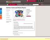 Seminar: Fusion and Plasma Physics, Spring 2006