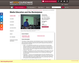 Media Education and the Marketplace, Fall 2005