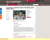 Foundations of Western Culture: The Making of the Modern World , Spring 2010