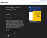 Ryerson Open Textbook Authoring Guide: A Guide to Authoring & Adapting Open Textbooks
