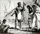 Divergent Interests in the Transatlantic Slave Trade: Reconciliations and Ramifications