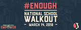 The 2018 National School Walkouts & the Rhetoric of Student Protests
