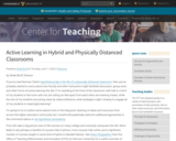 Active Learning in Hybrid and Physically Distanced Classrooms