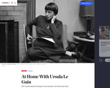 At Home With Ursula Le Guin