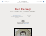 Paul Jennings: Slave, Freedman, and White House Memoirist