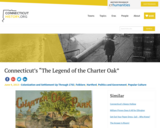 Connecticut's "The Legend of the Charter Oak"