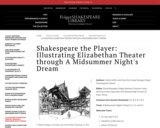 Shakespeare the Player: Illustrating Elizabethan Theatre through A Midsummer Night's Dream