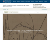 America Transformed - Native Viewpoints on 19th Century Westward Expansion
