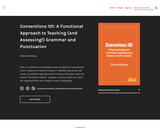 Conventions 101: A Functional Approach to Teaching (and Assessing!) Grammar and Punctuation