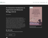An Interactive Introduction to Organismal and Molecular Biology