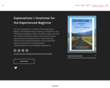 Explorations 1: Grammar for the Experienced Beginner