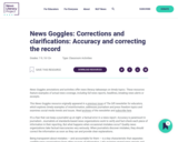 News Goggles: Corrections and clarifications: Accuracy and correcting the record