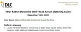 "Brer Rabbit Down the Well" Read Aloud: Listening Guide