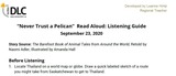 "Never Trust a Pelican" Read Aloud: Listening Guide