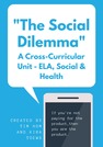 The Social Dilemma: A Cross Curricular Unit
