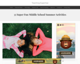 35 Super Fun Middle School Summer Activities
