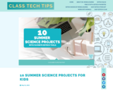 10 Summer Science Projects for Kids