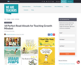18 Perfect Read-Alouds for Teaching Growth Mindset