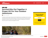 Survival Kits: Put Together A Proper Kit For Your Outdoor Adventures